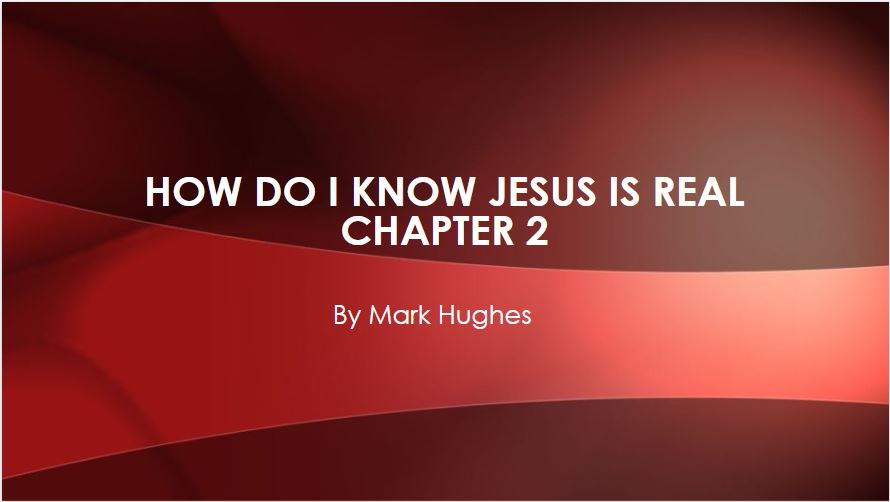 How do I know Jesus is Real Pt 2 Thumbnail