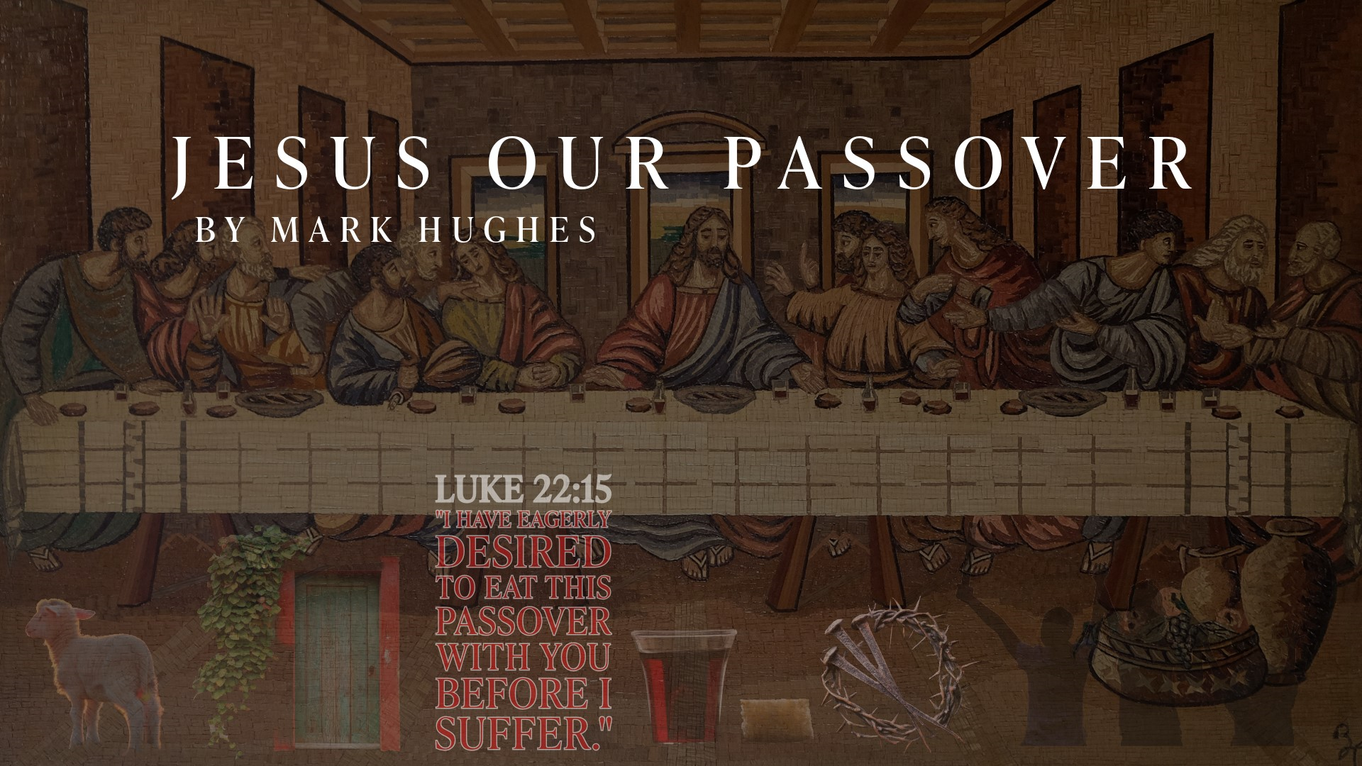 Jesus Our Passover Thumbnail
