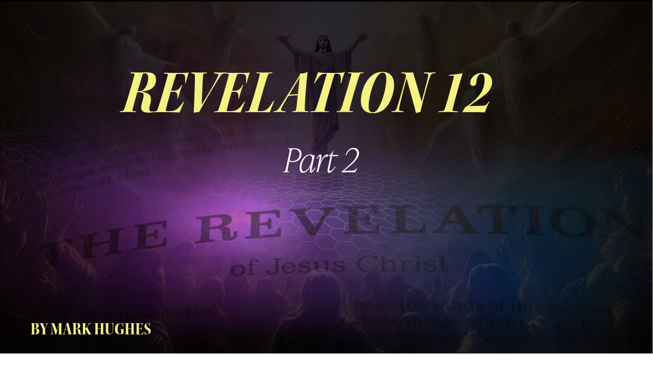 Revelation 12 pt 2 Thumbnail