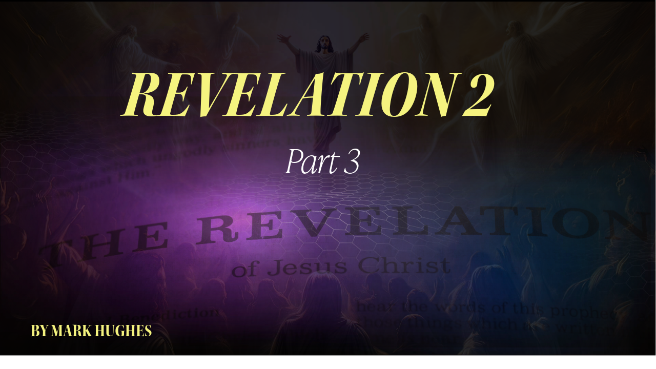 Revelation 2 pt 3 Thumbnail