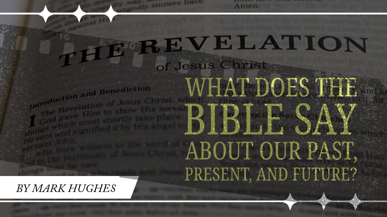 Revelation Past, Present and Future Thumbnail